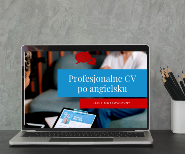 Profesjonalne CV po angielsku +list motywacyjny
