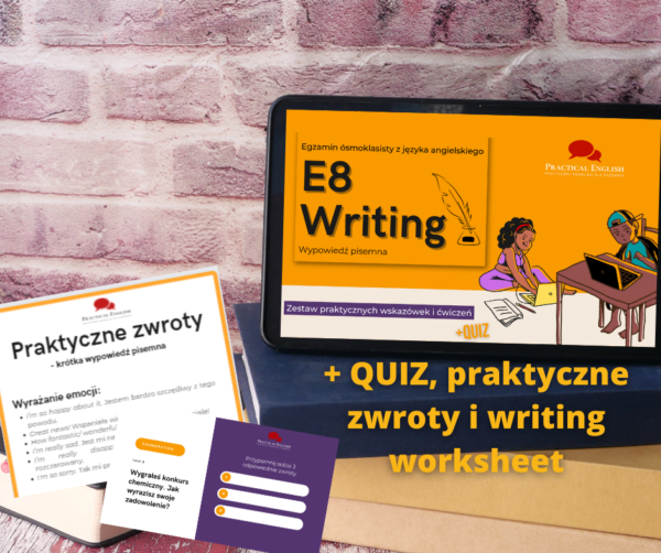 E8 Writing - Zestaw praktycznych wskazówek i ćwiczeń do wypowiedzi pisemnej +quiz i zwroty
