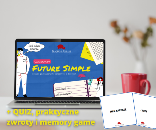 Czas przyszły Future Simple - Zestaw praktycznych wskazówek i ćwiczeń +Quiz - obrazek 5